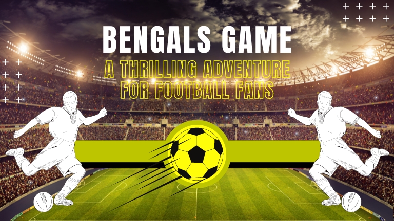 Bengals Game
