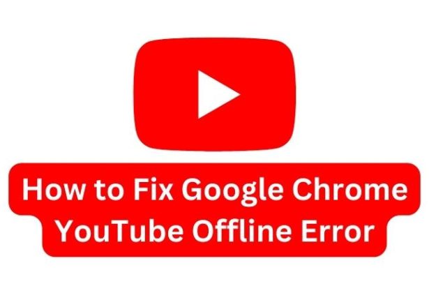 google chrome youtube offline error